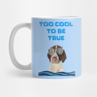 Too cool dog Mug